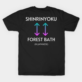 SHINRINYOKU T-Shirt